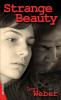 Cover image of Strange beauty