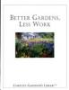 Cover image of Better gardens, less work