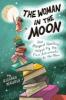 Cover image of Thw Woman in the Moon