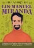 Cover image of The story of Lin-Manuel Miranda
