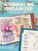 Cover image of Journal me organized