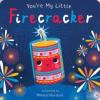 Cover image of You're my little firecracker