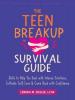 Cover image of The teen breakup survival guide