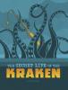 Cover image of The secret life of the kraken