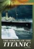 Cover image of The sinking of the Titanic
