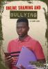 Cover image of Online shaming and bullying