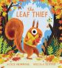 Cover image of The leaf thief