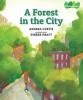 Cover image of A forest in the city