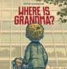 Cover image of Where is grandma?