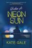 Cover image of Under a neon sun
