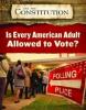 Cover image of Is every American adult allowed to vote?