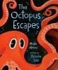 Cover image of The octopus escapes
